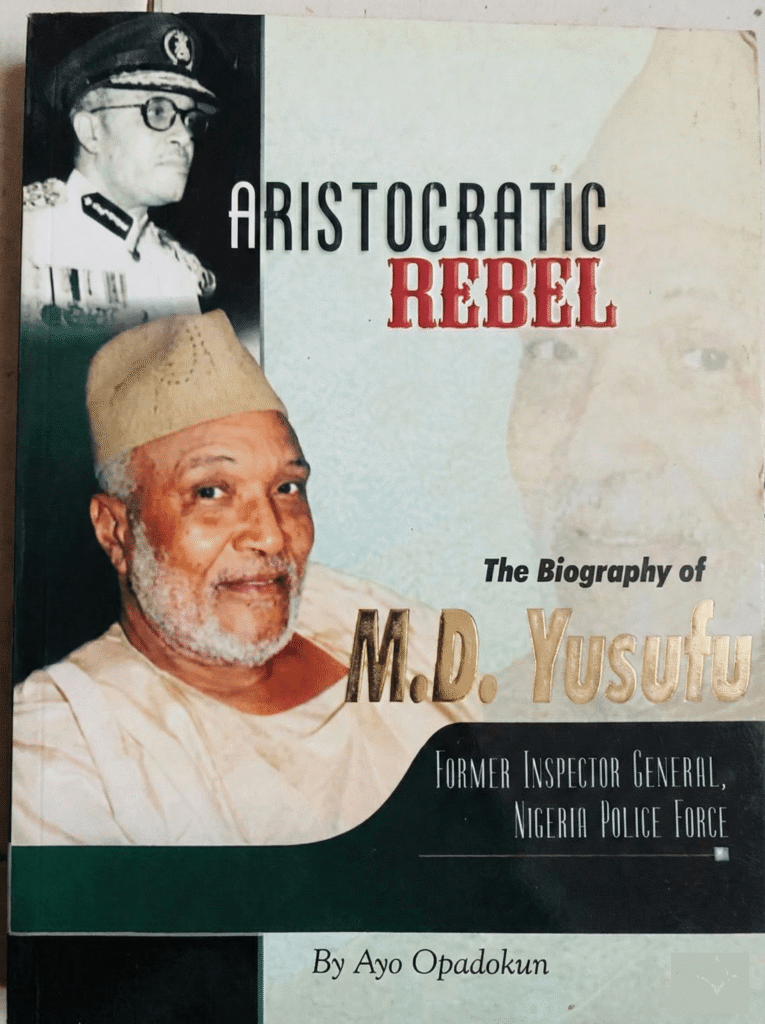 Opadokun, Ayo (2006). Aristocracy Rebel: A Biography of M.D. Yusufu. Bonifidea Nigeria Ltd., Abule-Oja, Lagos, Nigeria. ISBN 978-070-179-6.